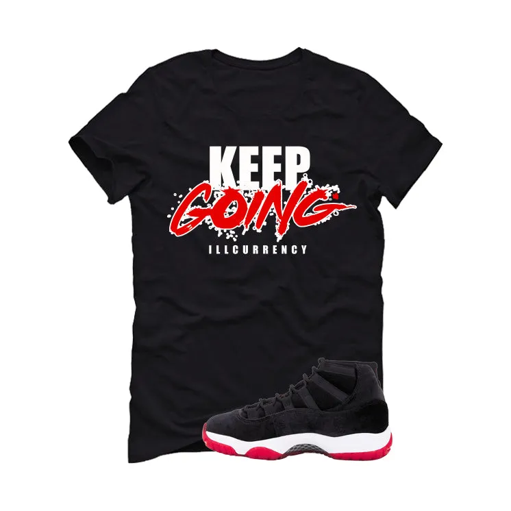 Air Jordan 11 Bred Velvet Black T-Shirt (keep Going)| illcurrency